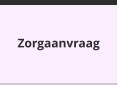 Zorgaanvraag